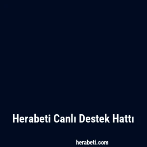 Herabeti Canlı Destek Hattı
