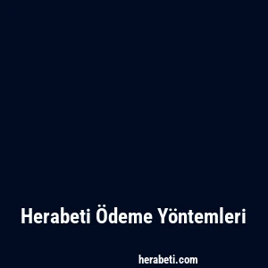 Herabeti Ödeme Yöntemleri